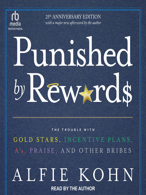 Title details for Punished by Rewards by Alfie Kohn - Wait list